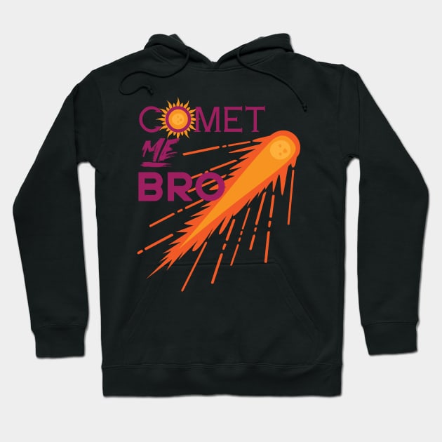 Comet Me Bro Space Hoodie by GDLife